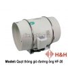 Quạt thông gió hút mùi đường ống HF20
